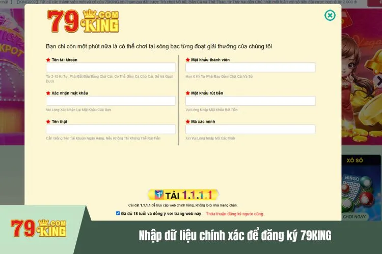 Nhập dữ liệu chính xác để đăng ký 79KING