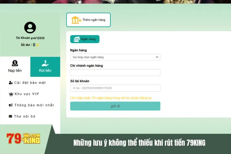 Những lưu ý không thể thiếu khi rút tiền 79KING